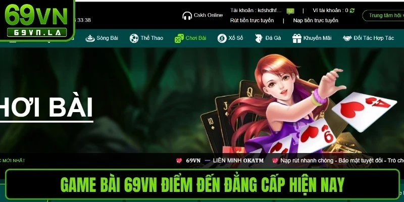 Game bài 69VN điểm đến đẳng cấp hiện nay