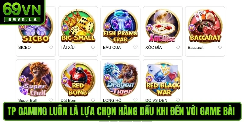 TP Gaming luôn là lựa chọn hàng đầu khi đến với game bài 69VN